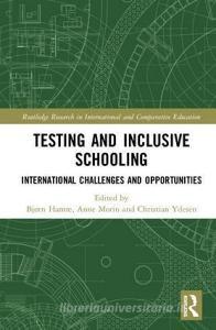 Testing and Inclusive Schooling edito da Taylor & Francis Ltd