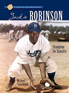 Jackie Robinson: Champion for Equality di Michael Teitelbaum edito da Sterling