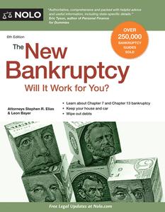 The New Bankruptcy: Will It Work for You? di Stephen Elias, Leon Bayer edito da NOLO
