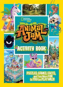 Animal Jam Activity Book di National Geographic Kids, Wildworks Inc edito da NATL GEOGRAPHIC SOC