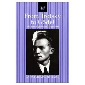 From Trotsky to Goedel di Anita Burdman Feferman edito da Taylor & Francis Inc