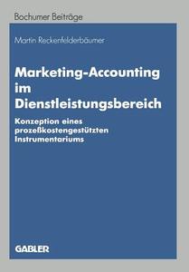 Marketing-Accounting im Dienstleistungsbereich di Martin Reckenfelderbäumer edito da Gabler Verlag