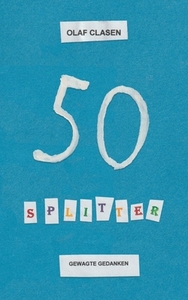 50 Splitter di Olaf Clasen edito da Books on Demand