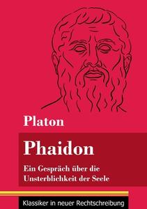 Phaidon di Platon edito da Henricus - Klassiker in neuer Rechtschreibung