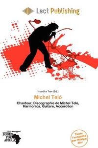 Michel Tel edito da Lect Publishing