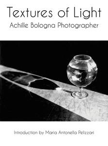 Textures of Light di Achille Bologna edito da New Academia Publishing, LLC
