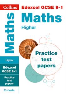 GCSE Combined Maths Higher Edexcel Practice Test Papers di Collins GCSE edito da HarperCollins Publishers