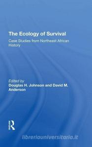 The Ecology Of Survival di Douglas H Johnson, David M Anderson edito da Taylor & Francis Ltd