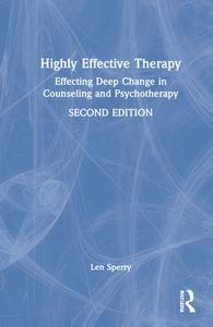 Highly Effective Therapy di Len Sperry edito da Taylor & Francis Ltd