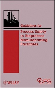 GL Bioprocess Safety di Ccps edito da John Wiley & Sons