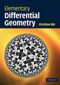 Elementary Differential Geometry di B¿ Christian edito da Cambridge University Press
