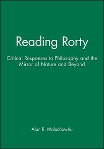 Reading Rorty di Alan Malachowski edito da Wiley-Blackwell