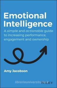 Emotional Intelligence di Amy Jacobson edito da John Wiley & Sons Australia Ltd