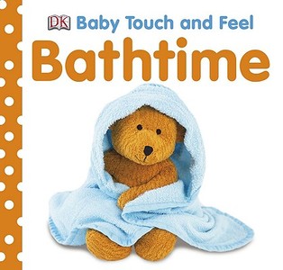Bathtime di DK edito da DK Publishing (Dorling Kindersley)