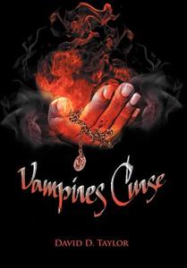 Vampires Curse di David D. Taylor edito da AUTHORHOUSE