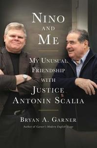 Nino and Me di Bryan A. Garner edito da Simon & Schuster