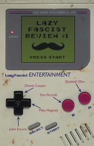 Lazy Fascist Review #1 di Elizabeth Ellen, William Boyle edito da Lazy Fascist Press
