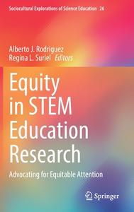 Equity in STEM Education Research edito da Springer International Publishing