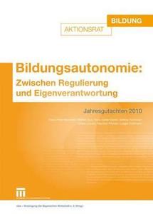 Bildungsautonomie: Zwischen Regulierung Und Eigenverantwortung edito da Vs Verlag Fur Sozialwissenschaften