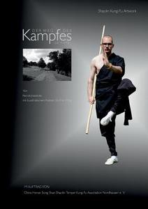 Shaolin - Der Weg Des Kampfes di Patrick Joedecke edito da Books On Demand