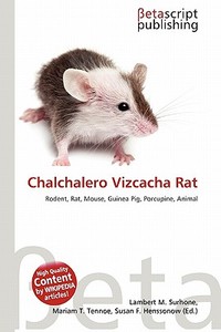 Chalchalero Vizcacha Rat edito da Betascript Publishing