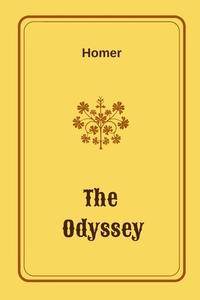 The Odyssey di Homer edito da Independently Published