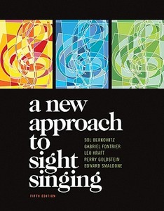 A New Approach to Sight Singing di Sol (Queens College Berkowitz, Gabriel (Queens College Fontrier edito da WW Norton & Co