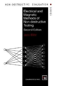 Electrical and Magnetic Methods of Non-destructive Testing di J. Blitz edito da Springer Netherlands