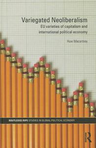 Variegated Neoliberalism di Huw Macartney edito da Routledge