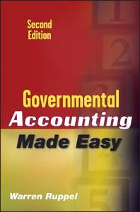 Governmental Accounting Made Easy di Warren Ruppel edito da John Wiley & Sons