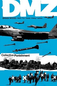 Dmz Tp Vol 10 Collective Punishment di Brian Wood edito da Dc Comics