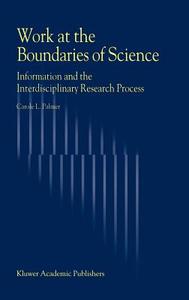Work at the Boundaries of Science di C. L. Palmer edito da Springer Netherlands