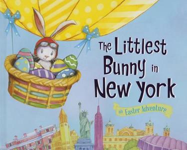 The Littlest Bunny in New York: An Easter Adventure di Lily Jacobs edito da Sourcebooks Jabberwocky