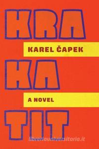 Krakatit di Karel Capek, & edito da SNUGGLY BOOKS