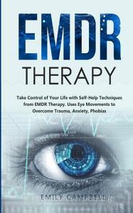 EMDR Therapy di Emily Campbell edito da Charlie Creative Lab