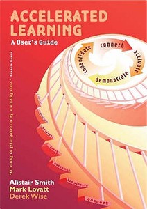 Accelerated Learning di Alistair Smith, Mark Lovatt, Derek Wise edito da Network Educational Press Ltd
