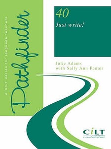 Just Write! di Julie Adams, Sally Ann Panter edito da Cilt Publications