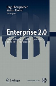 Enterprise 2.0 edito da Springer Berlin Heidelberg