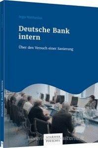 Deutsche Bank intern di Ingo Nathusius edito da Schäffer-Poeschel Verlag