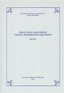 Colombini, F: Phase space analysis of partial differential e di Ferruccio Colombini edito da Edizioni della Normale