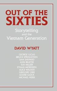 Out of the Sixties di David Wyatt edito da Cambridge University Press