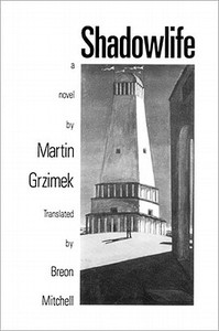Shadowlife: Novel di Martin Grzimek edito da NEW DIRECTIONS