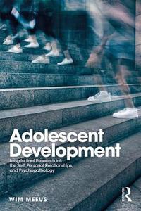 Adolescent Development di Wim (Utrecht University Meeus edito da Taylor & Francis Ltd