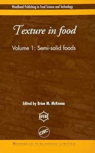 Texture in Food di B. M. McKenna, David Kilcast edito da WOODHEAD PUB