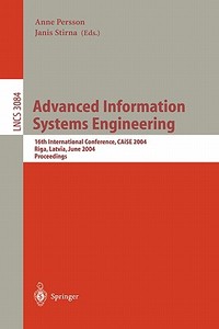 Advanced Information Systems Engineering di A. Persson edito da Springer Berlin Heidelberg