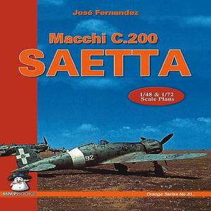 Macchi C.200 Saetta di Jose Fernandez edito da Mushroom Model Publications