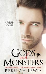 Gods And Monsters di Lewis Rebekah Lewis edito da Independently Published