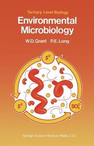Environmental Microbiology di W. D. Grant, P. E. Long edito da Springer US