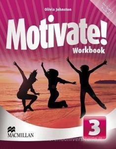 Motivate! Level 3 Workbook & Audio Cd di Olivia Johnston edito da Macmillan Education