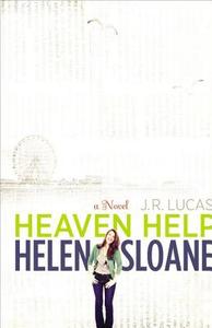 Heaven Help Helen Sloane di Jeff Lucas edito da ZONDERVAN